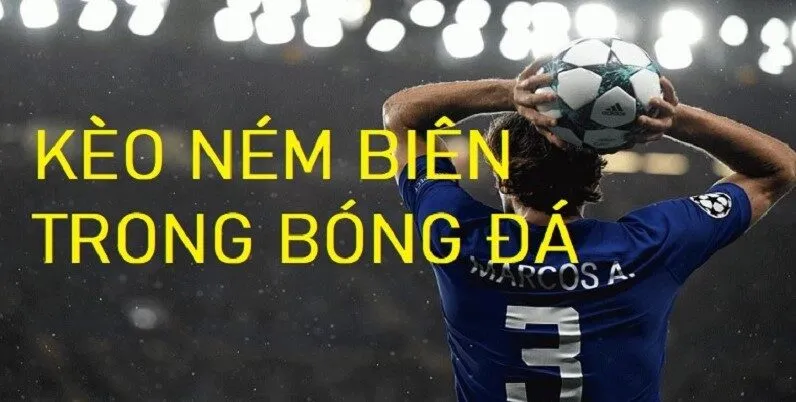 Vì sao nên chơi kèo ném biên